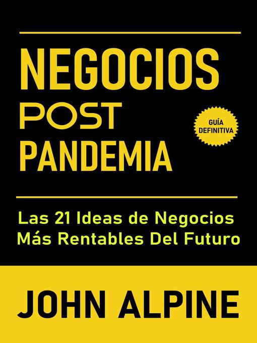 Title details for Negocios Post Pandemia by John Alpine - Available